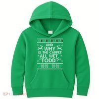 And why is the carpet all wet Todd Kids Hoodie thumb 0