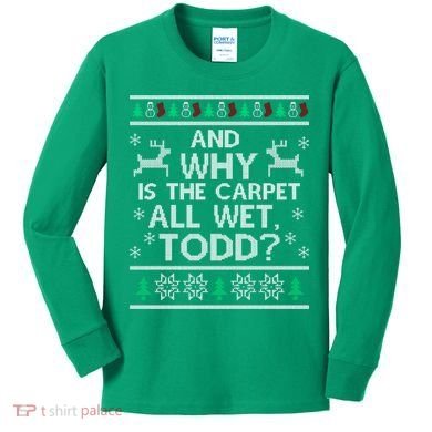 And why is the carpet all wet Todd Kids Long Sleeve Shirt