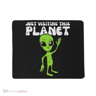 Alien Wave Just Visiting This Planet Funny Women Mousepad