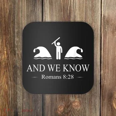 And We Know Romans Coaster