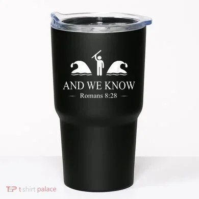 And We Know Romans Tumbler