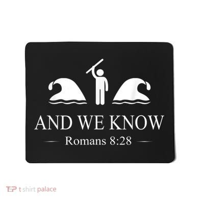 And We Know Romans Mousepad