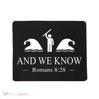 And We Know Romans Mousepad thumb 0
