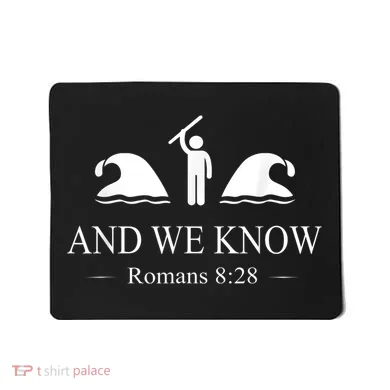 And We Know Romans Mousepad