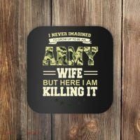 Army Wife Killing It Quote Coaster thumb 0