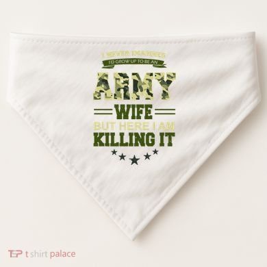 Army Wife Killing It Quote USA-Made Doggie Bandana