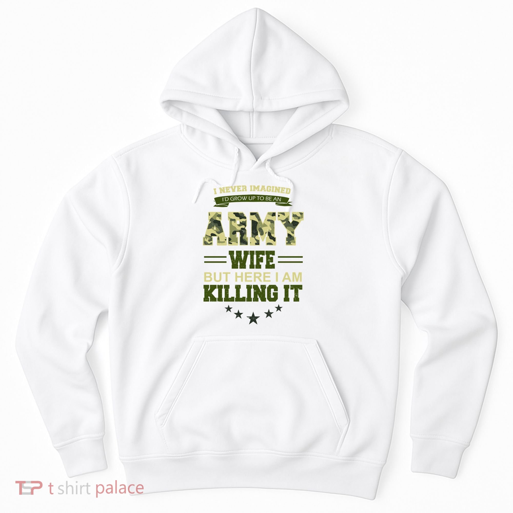 Army Wife Killing It Quote Hoodie