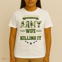Army Wife Killing It Quote T-Shirt thumb 4