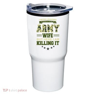 Army Wife Killing It Quote Tumbler