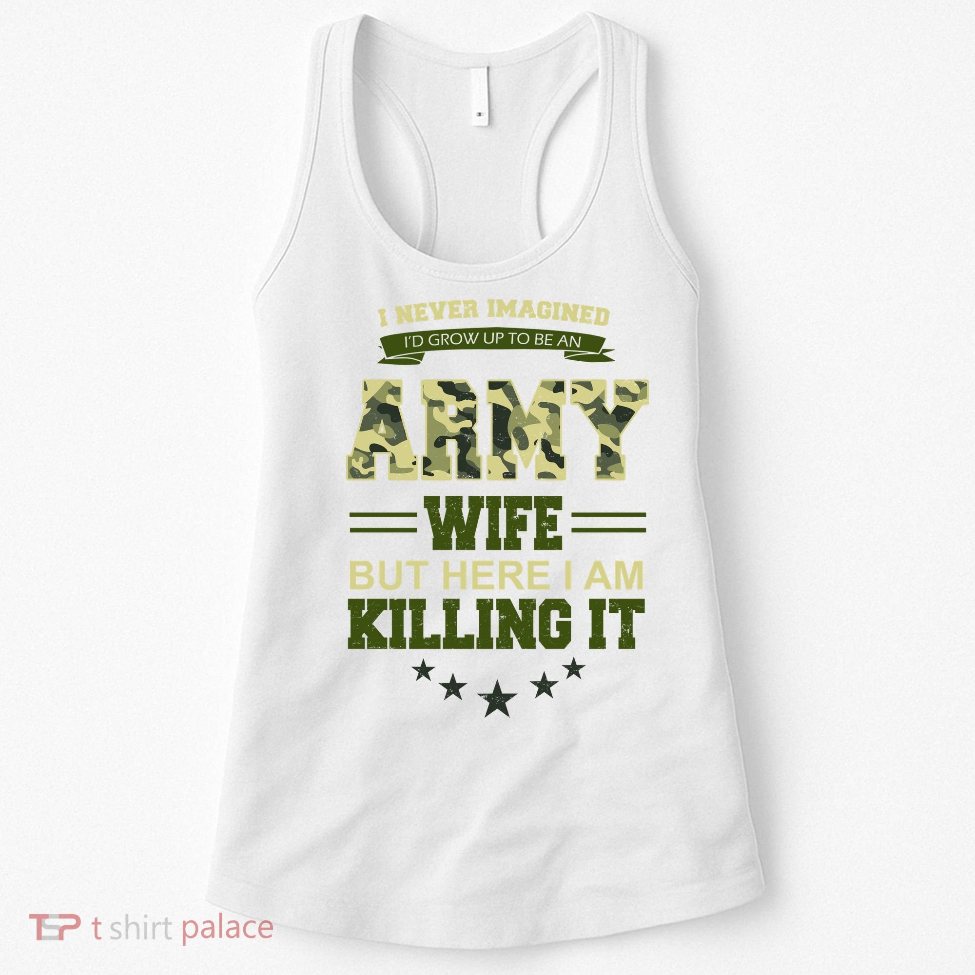 Army Wife Killing It Quote Women's Tank Top