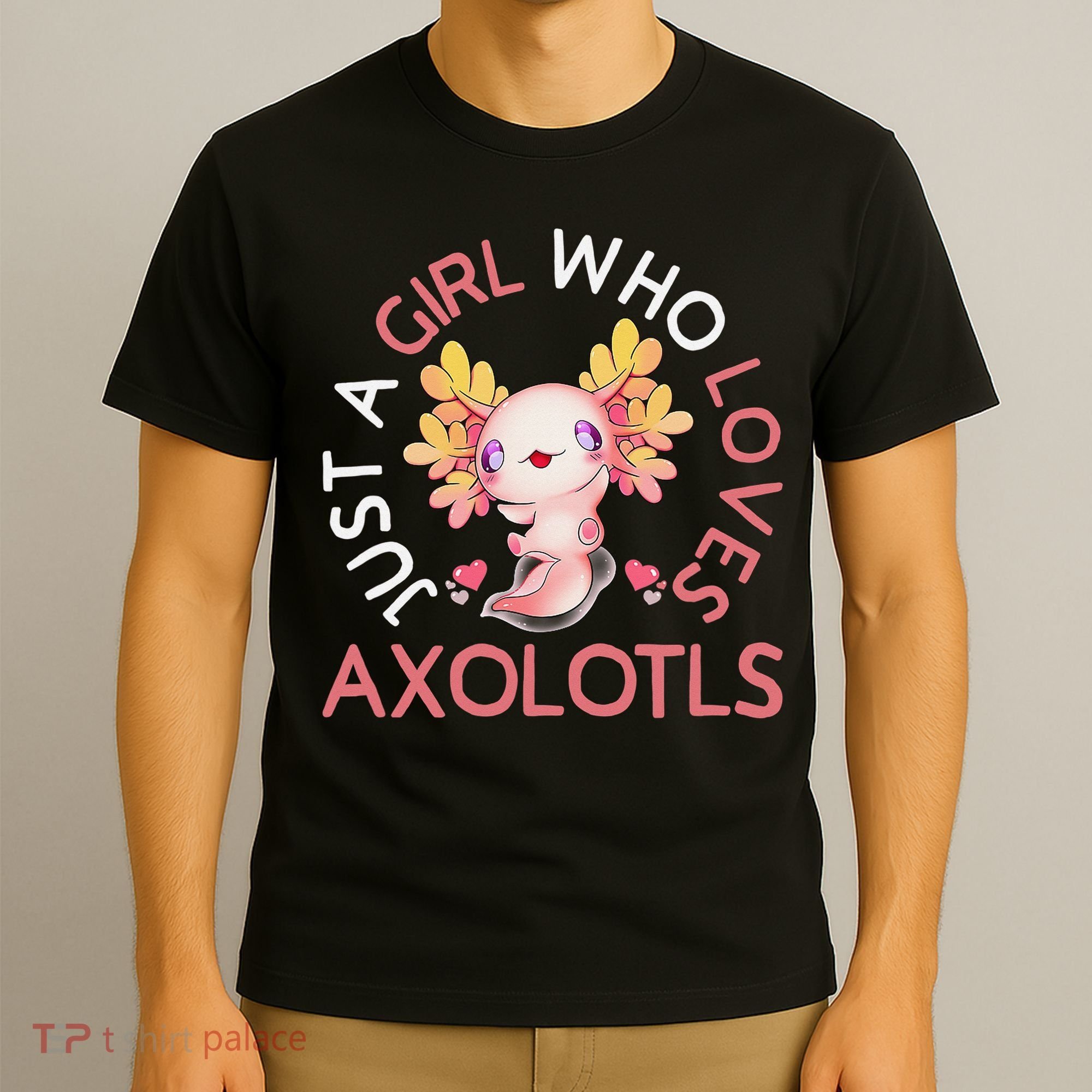 Axolotl  Who Loves Axolotls Cute Teen Girls Pink  T-Shirt