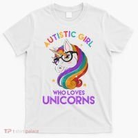 Autistic Who Loves Unicorns T-Shirt thumb 0