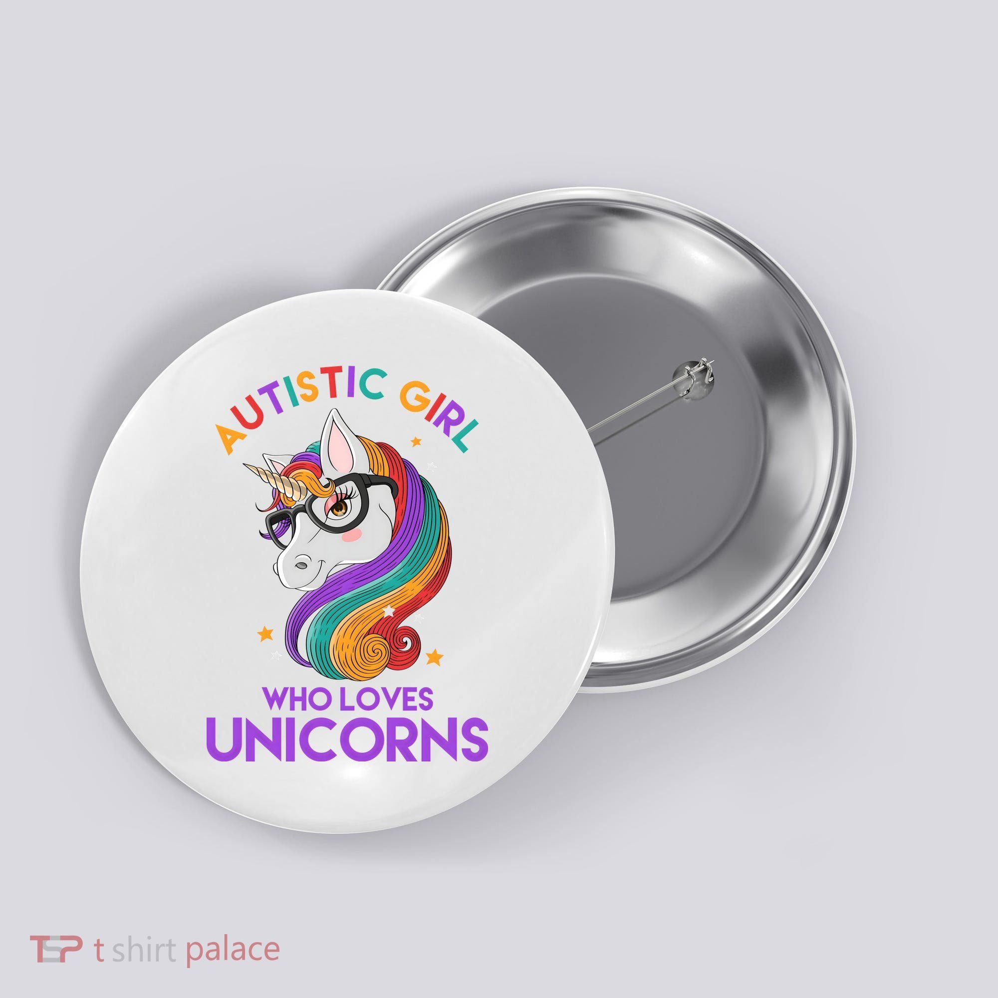 Autistic Who Loves Unicorns Button