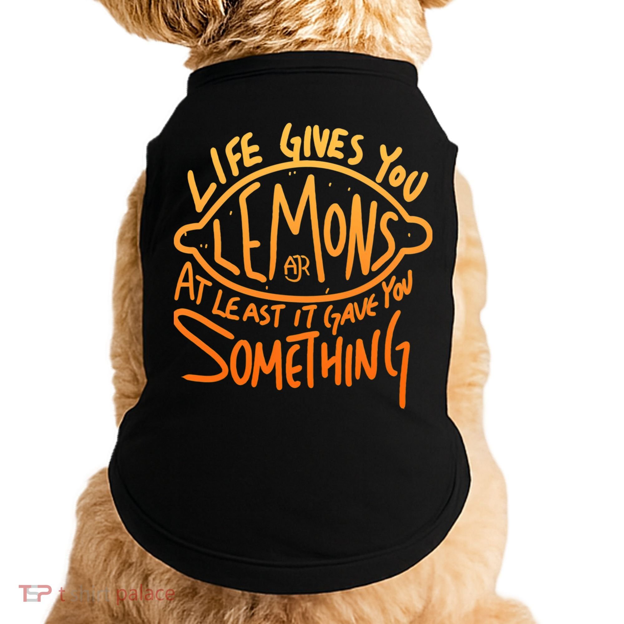 Ajr When Life Gives You Lemons Doggie Tank