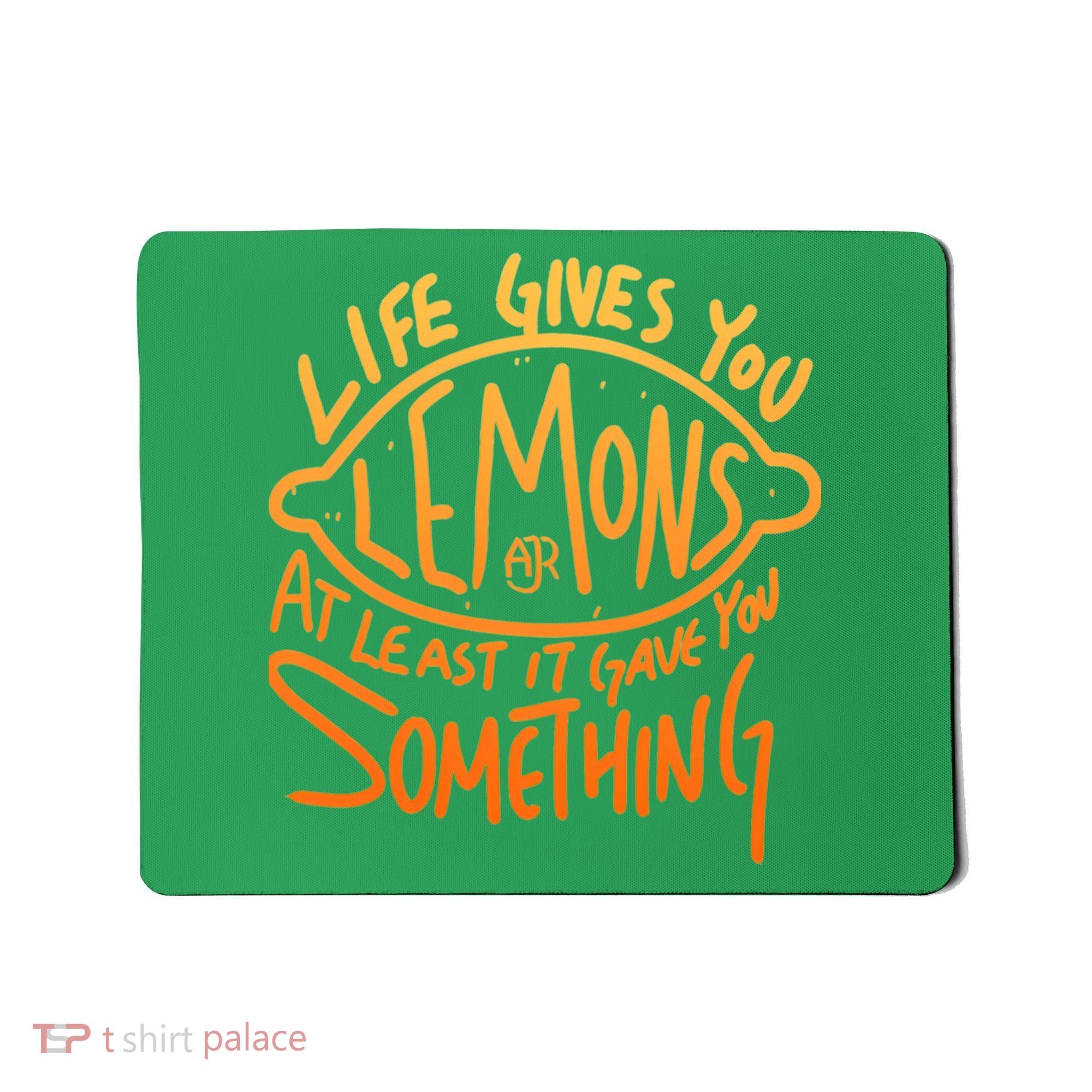 Ajr When Life Gives You Lemons Mousepad