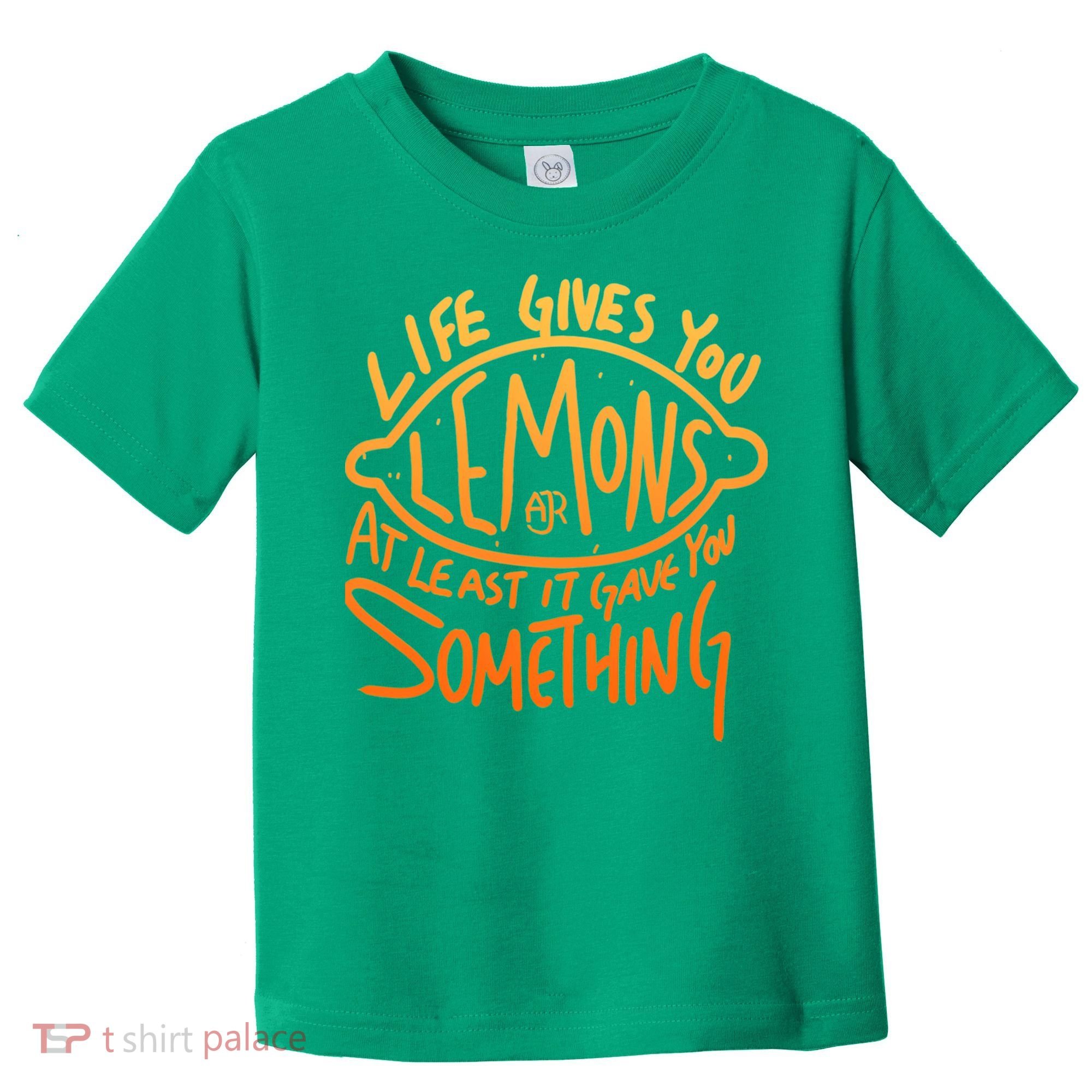 Ajr When Life Gives You Lemons Toddler T-Shirt