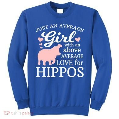 Average Who Loves Hippos Gift Hippopotamus Funny Gift Sweatshirt