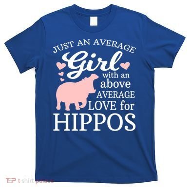 Average Who Loves Hippos Gift Hippopotamus Funny Gift T-Shirt