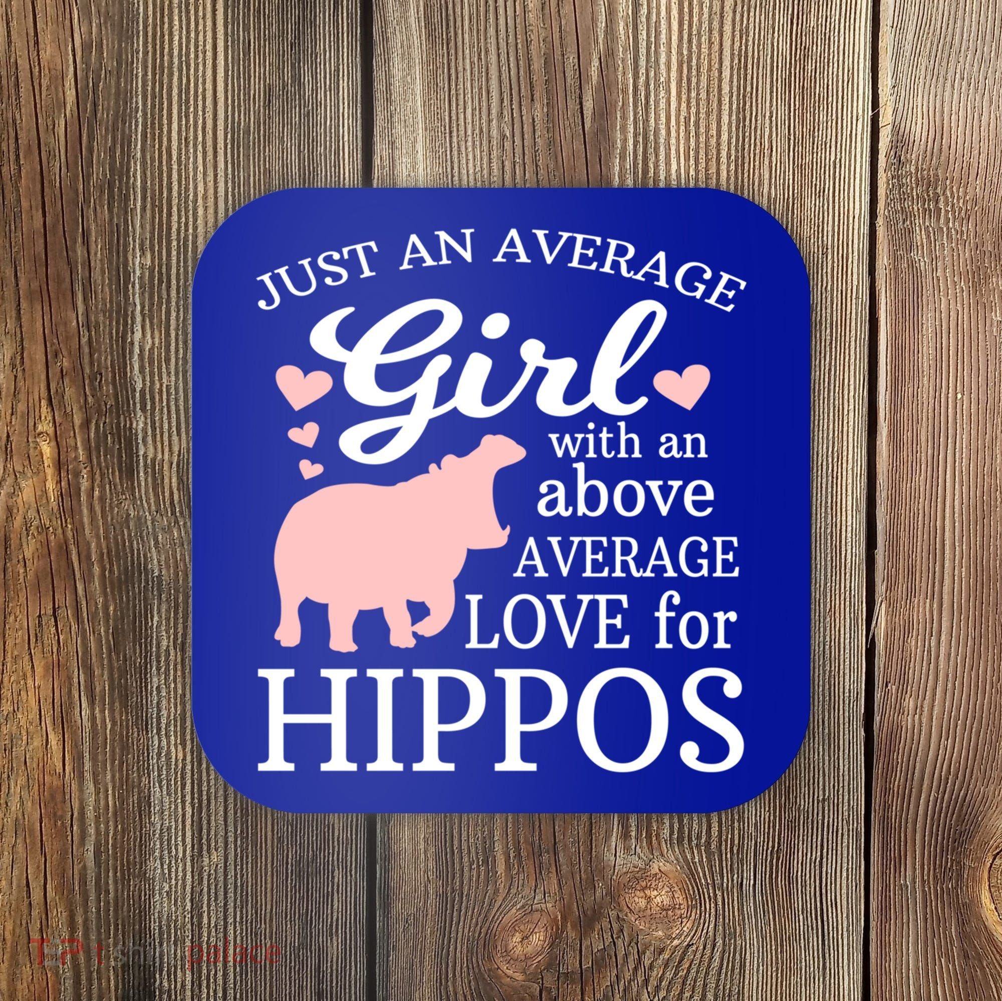 Average Who Loves Hippos Gift Hippopotamus Funny Gift Coaster