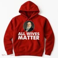 All Wives Matter Joseph Smith Polygamy Ex Mormon Lds Meme Hoodie thumb 0