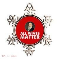 All Wives Matter Joseph Smith Polygamy Ex Mormon Lds Meme Ornament thumb 0