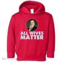 All Wives Matter Joseph Smith Polygamy Ex Mormon Lds Meme Toddler Hoodie thumb 0