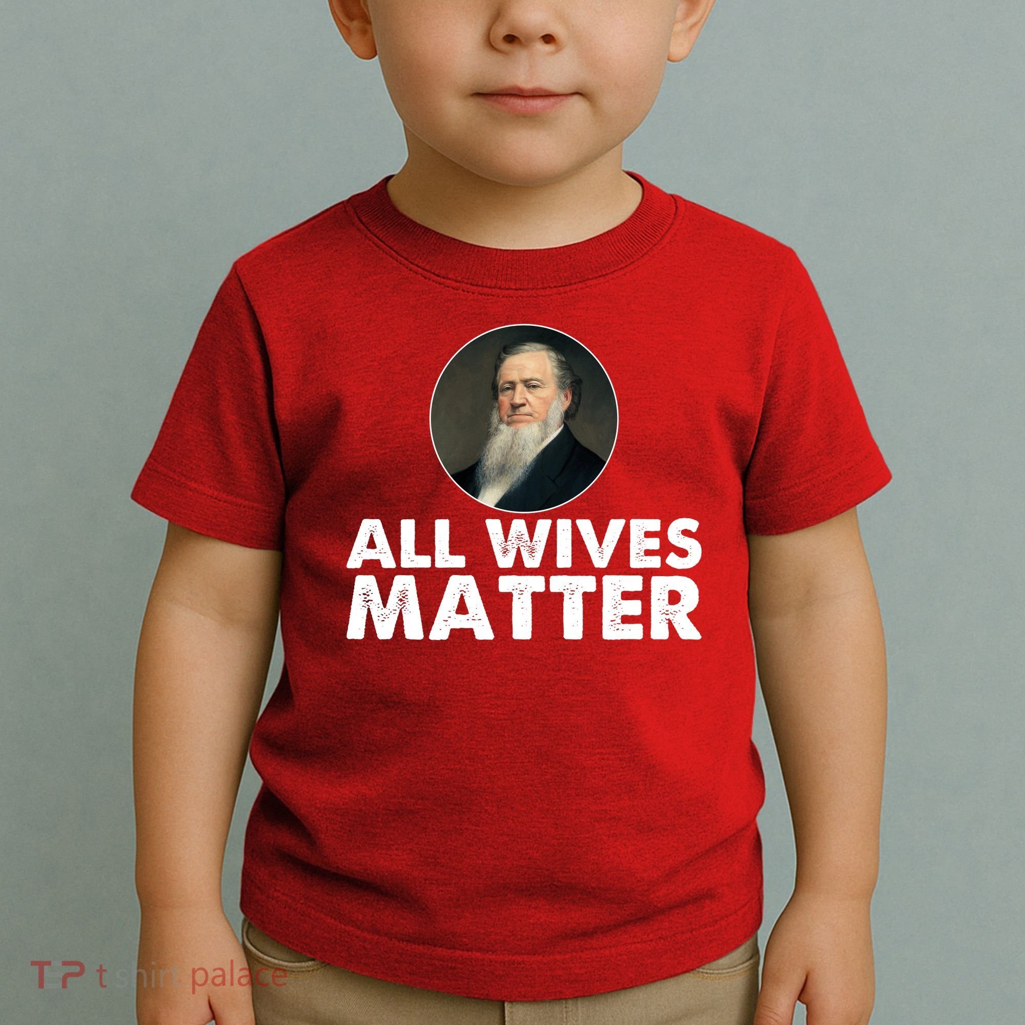 All Wives Matter Joseph Smith Polygamy Ex Mormon Lds Meme Toddler T-Shirt