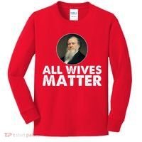 All Wives Matter Joseph Smith Polygamy Ex Mormon Lds Meme Kids Long Sleeve Shirt thumb 0
