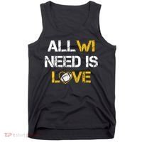 All Wi Need Is Love Green Bay Tank Top thumb 0
