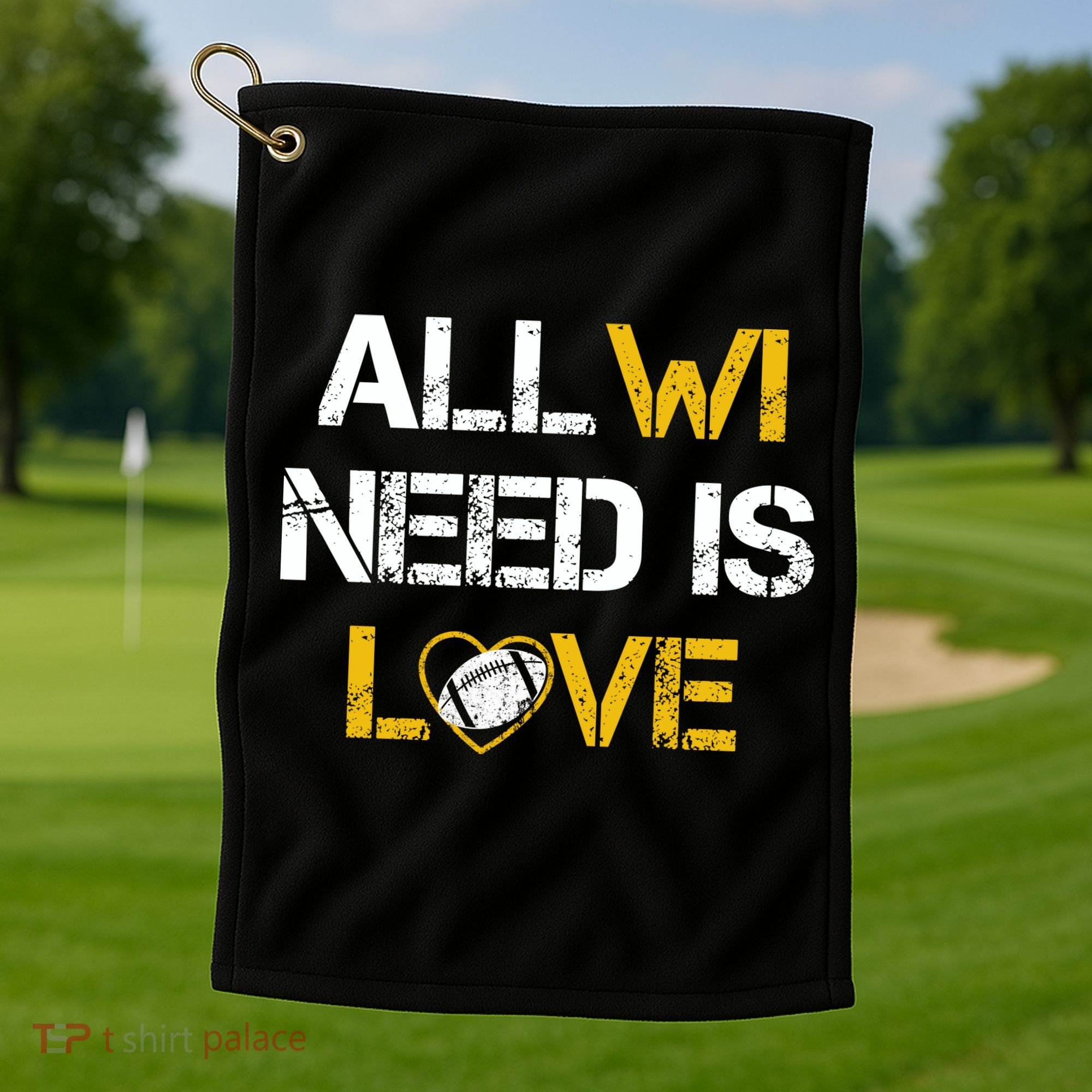 All Wi Need Is Love Green Bay Golf Towel