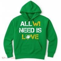 All Wi Need Is Love Green Bay Hoodie thumb 0