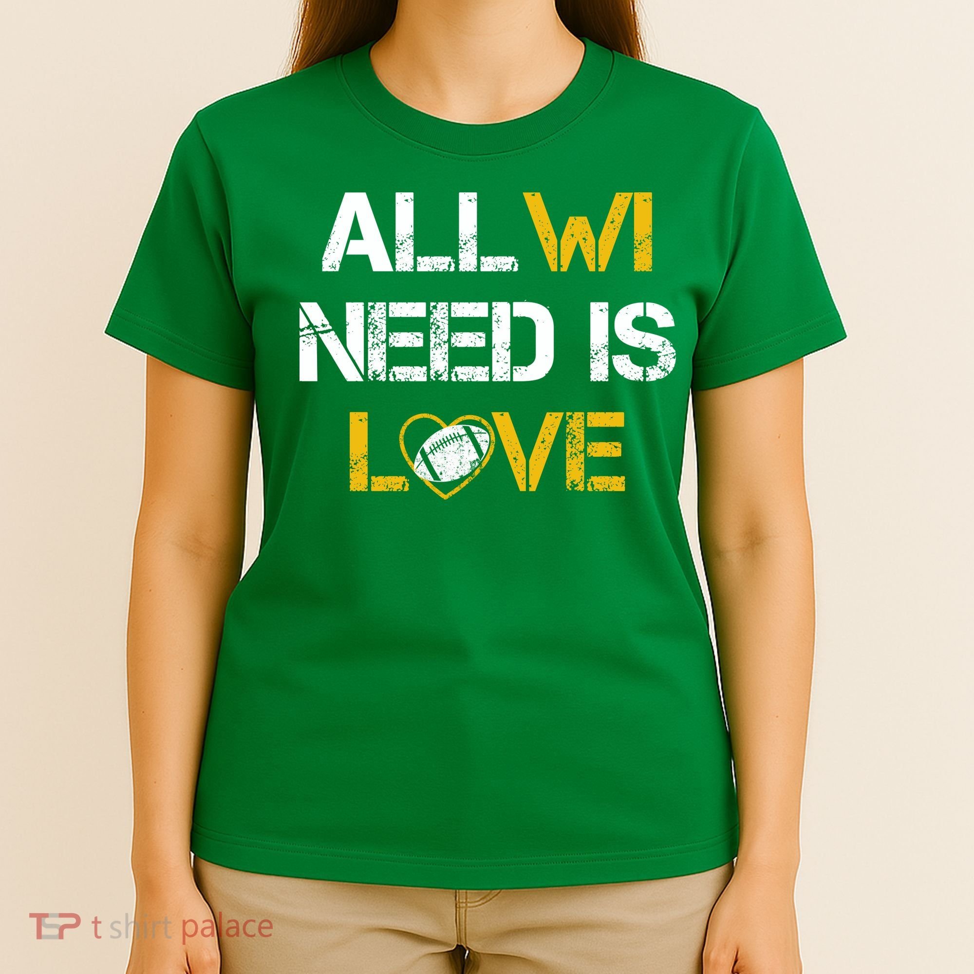 All Wi Need Is Love Green Bay T-Shirt