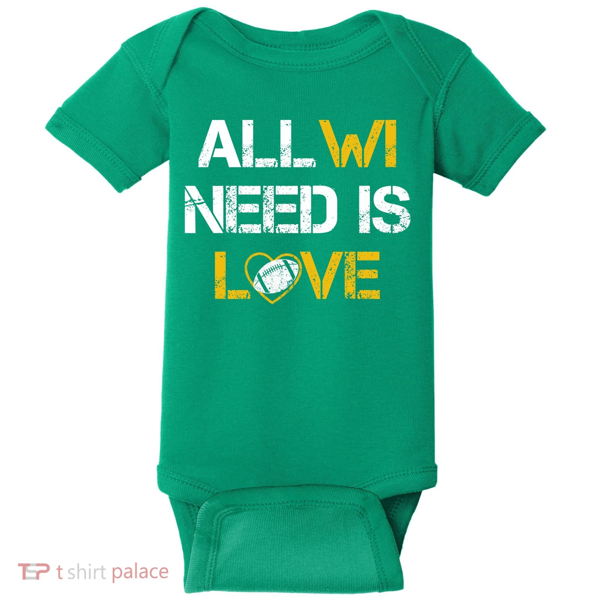 All Wi Need Is Love Green Bay Baby Bodysuit