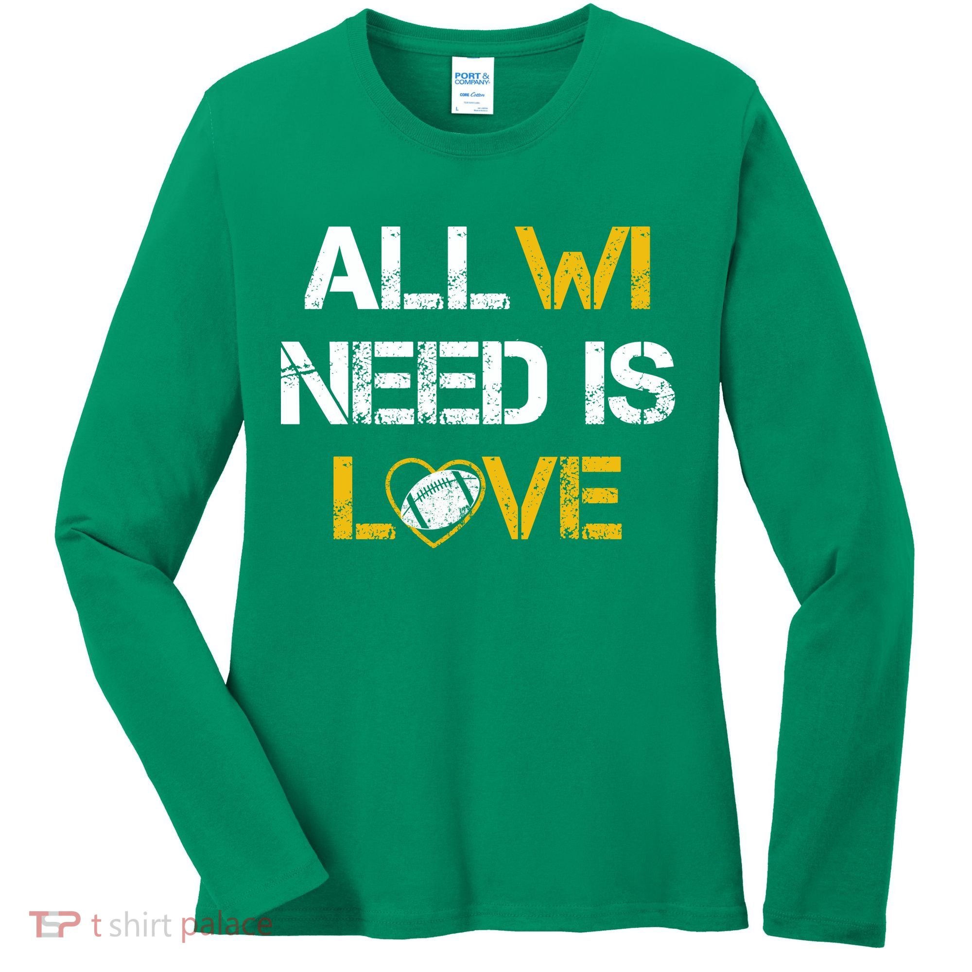 All Wi Need Is Love Green Bay Women's Long Sleeve Shirt