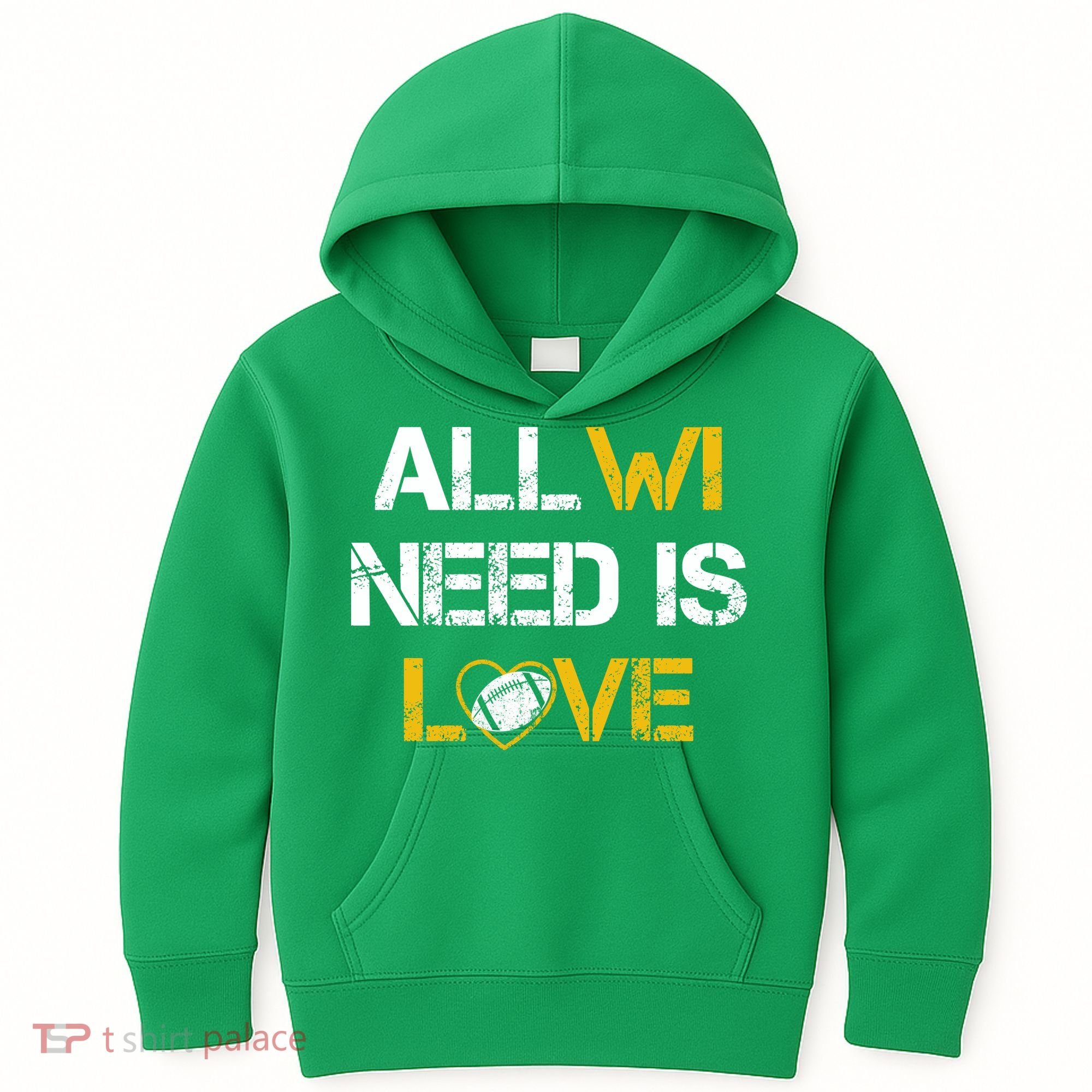 All Wi Need Is Love Green Bay Kids Hoodie