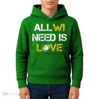 All Wi Need Is Love Green Bay Kids Hoodie thumb 4