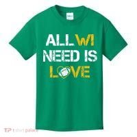 All Wi Need Is Love Green Bay Kids T-Shirt thumb 0