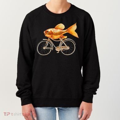 A Woman Needs A Man Like A Fish Needs A Bicycle Women's Sweatshirt