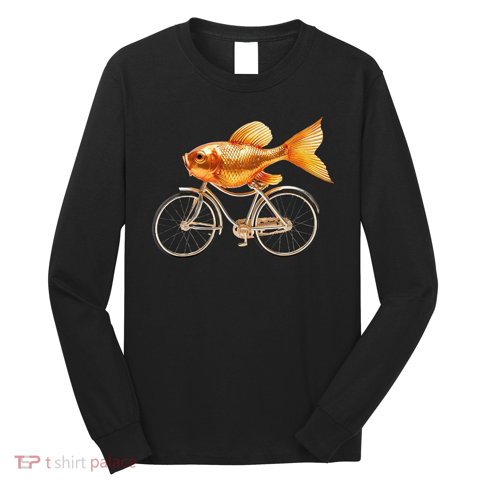 A Woman Needs A Man Like A Fish Needs A Bicycle Long Sleeve Shirt