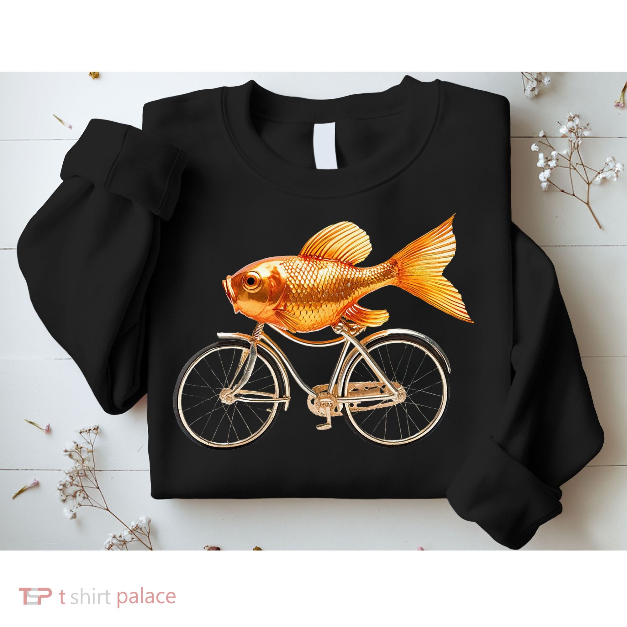 A Woman Needs A Man Like A Fish Needs A Bicycle Sweatshirt