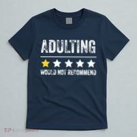 Adulting Would Not Recommend 1 Star Rating Funny For Adults T-Shirt thumb 5