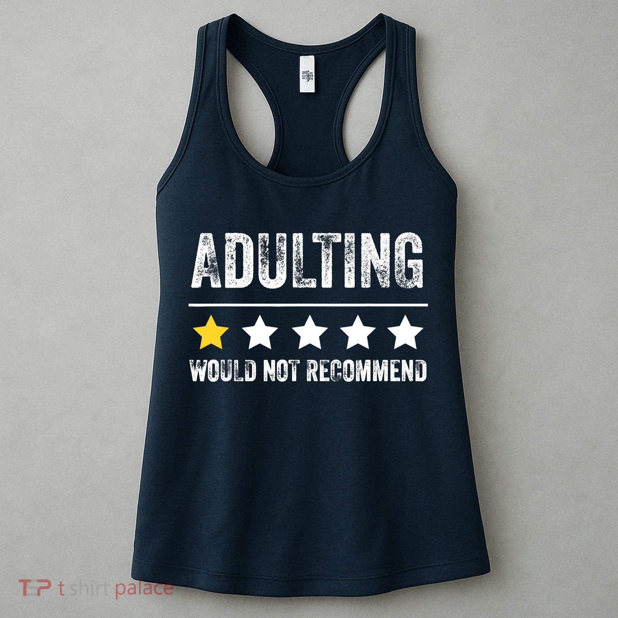 Adulting Would Not Recommend 1 Star Rating Funny For Adults Women's Tank Top