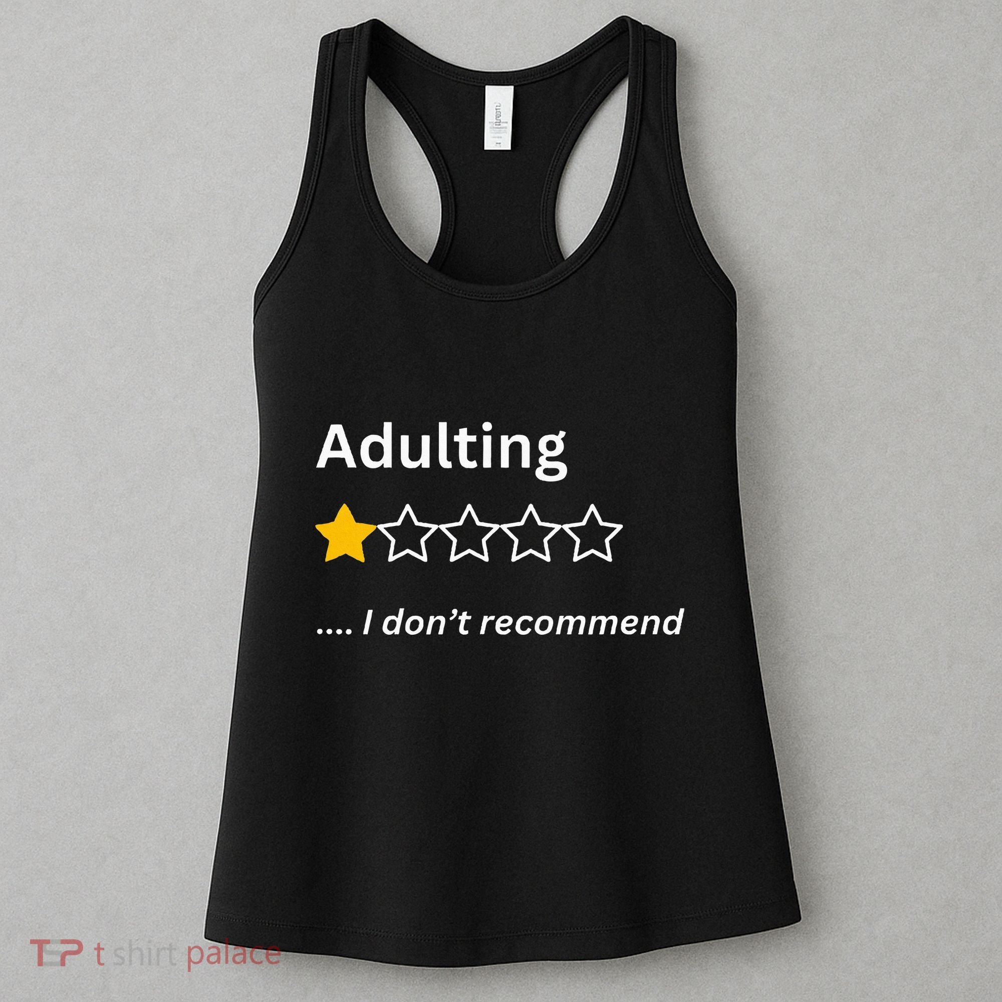 Adulting Would Not Recommend Funny One Star Adulting Women's Tank Top