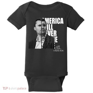 America Will Never Be The Same Charlie Kirk Baby Bodysuit