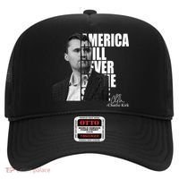 America Will Never Be The Same Charlie Kirk Hat thumb 0