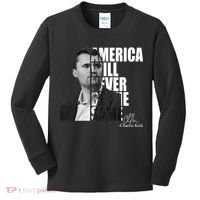 America Will Never Be The Same Charlie Kirk Kids Long Sleeve Shirt thumb 0