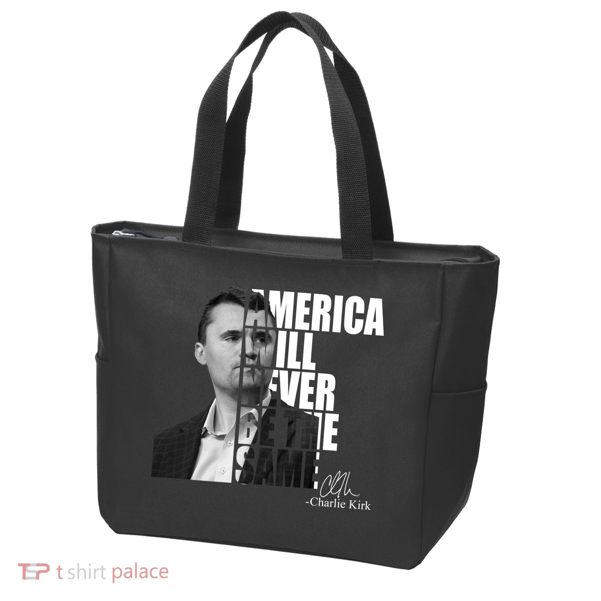 America Will Never Be The Same Charlie Kirk Tote Bag
