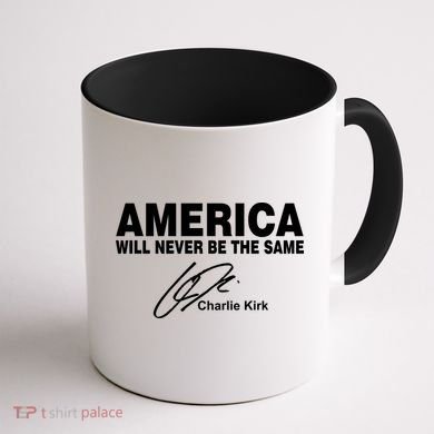America Will Never Be The Same RIP CHARLIE KIRK Coffee Mug back