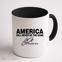 America Will Never Be The Same RIP CHARLIE KIRK Coffee Mug thumb 1