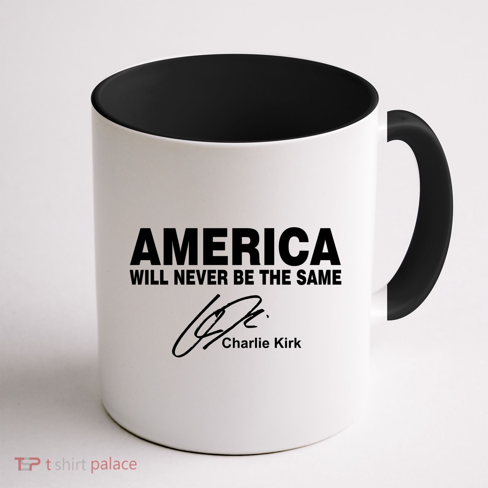 America Will Never Be The Same RIP CHARLIE KIRK Coffee Mug